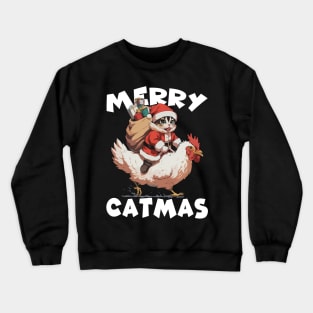 Merry Catmas - 2, Funny Cute Cat on a Chicken Crewneck Sweatshirt